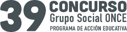 39 CONCURSO Grupo Social ONCE. PROGRAMA DE ACCIÓN EDUCATIVA.